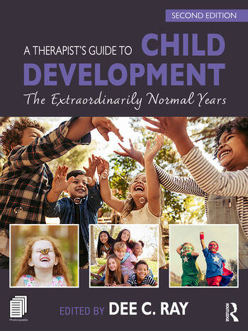 A Therapist's Guide to Child Development: The Extraordinarily Normal Years